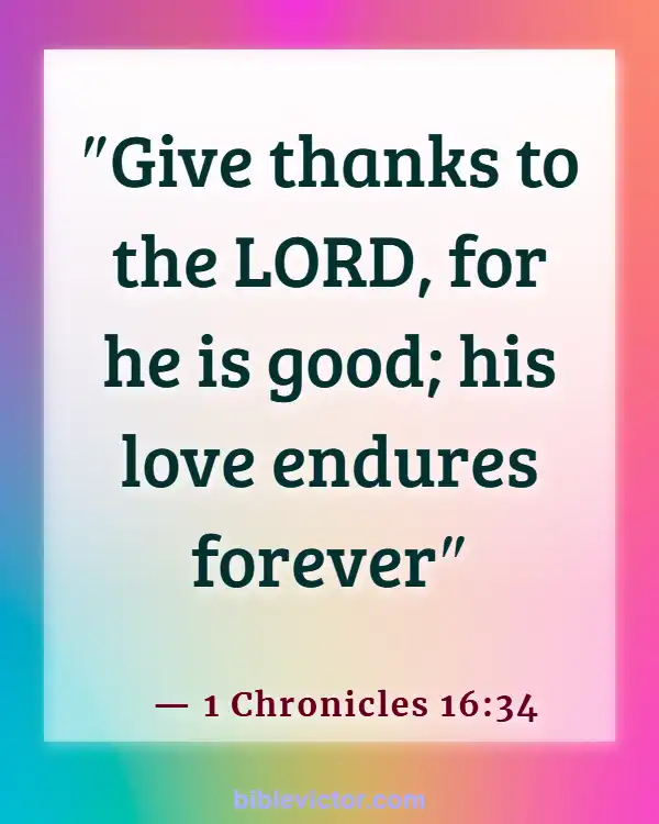 Bible verses About Praising God (1 Chronicles 16:34)