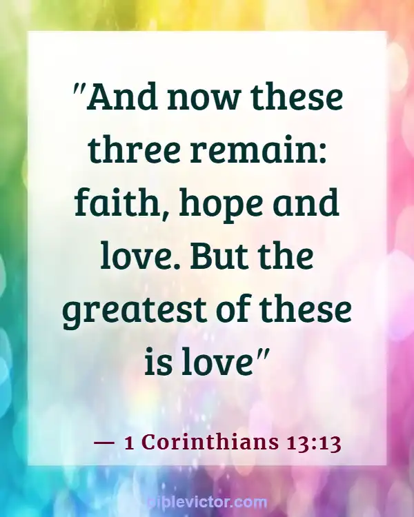 Bible Verses About Love And Trust In A Relationships (1 Corinthians 13:13)