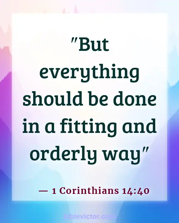 Bible verses About Handling Money (1 Corinthians 14:40)