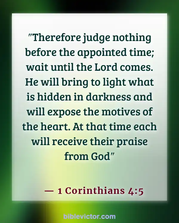 Bible verses About Unbeliever (1 Corinthians 4:5)