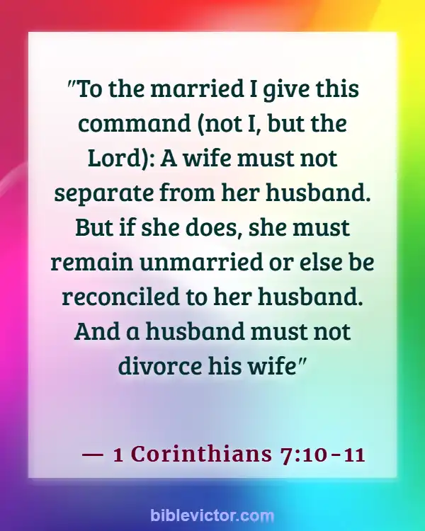 Bible verses About Divorce And Adultery (1 Corinthians 7:10-11)