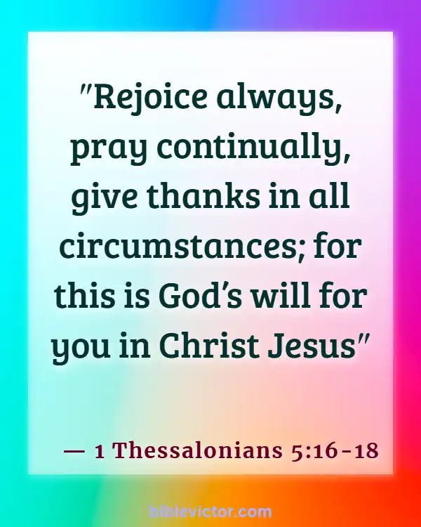 Bible verses About New Creation In Christ (1 Thessalonians 5:16-18)