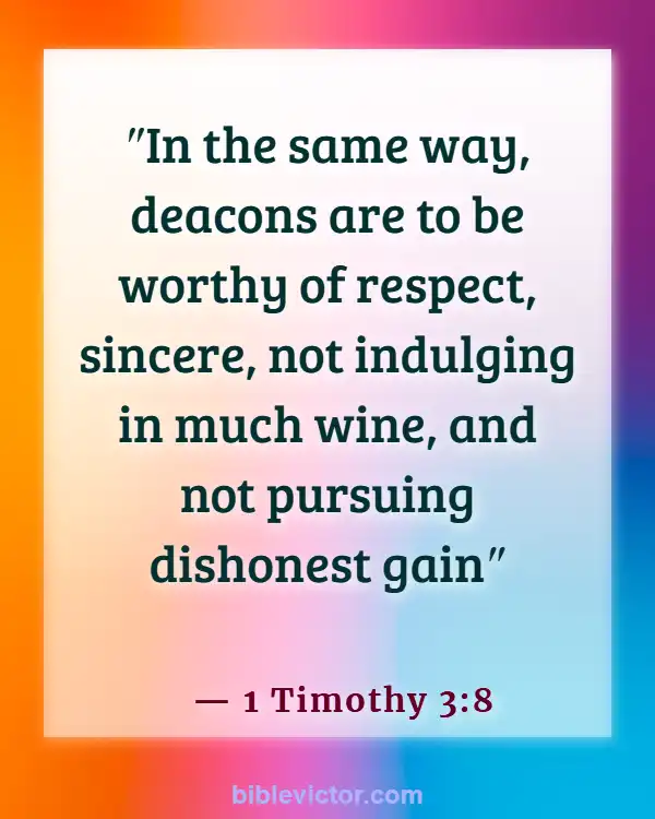 Bible verses About Consuming Alcohol (1 Timothy 3:8)