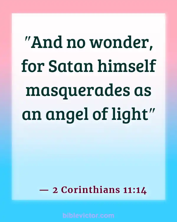 Bible verses About Angels And Demons (2 Corinthians 11:14)
