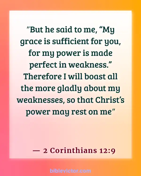Bible verses About Encouraging One Another (2 Corinthians 12:9)