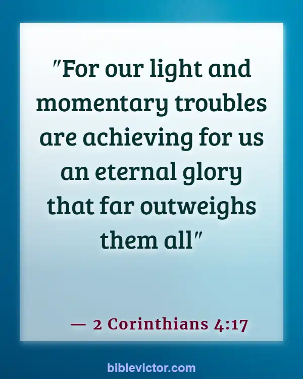 Bible Verses About God Wants Us To Be Happy (2 Corinthians 4:17)