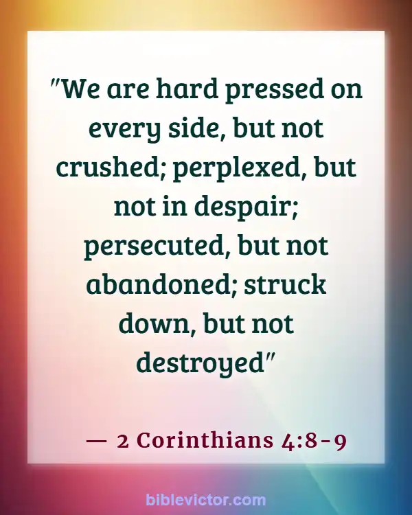 Bible verses About Thoughts Of Suicide (2 Corinthians 4:8-9)