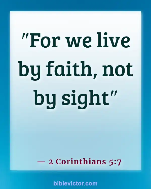 Bible Verses About Love And Trust In A Relationships (2 Corinthians 5:7)