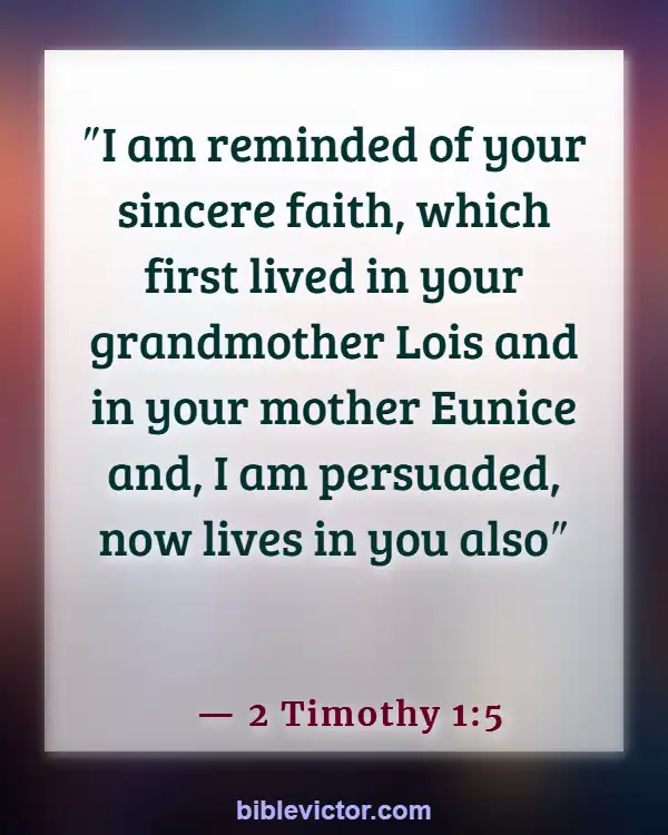 Bible verses About Honor Mother (2 Timothy 1:5)