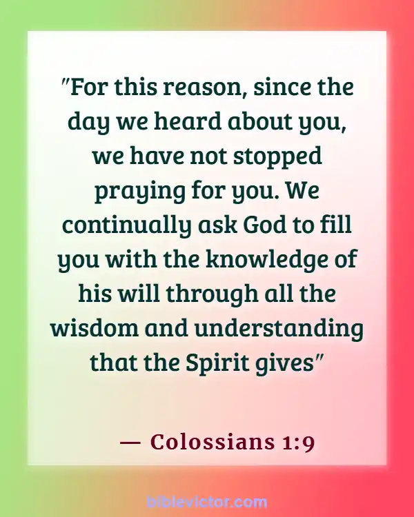 Bible verses About Intercessory Prayer (Colossians 1:9)