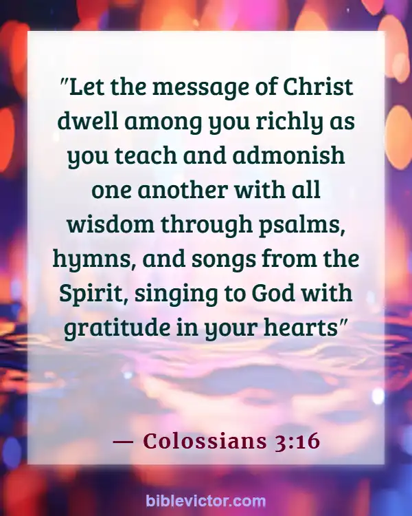 Bible Verse When God Is With You (Colossians 3:16)