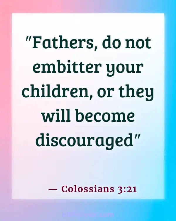 Bible verses About Honoring Children (Colossians 3:21)