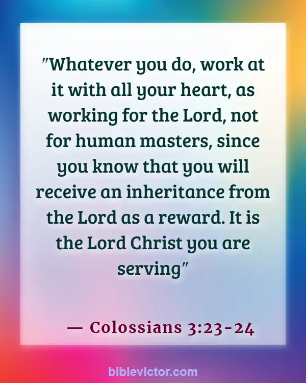 Bible verses About Lottery (Colossians 3:23-24)