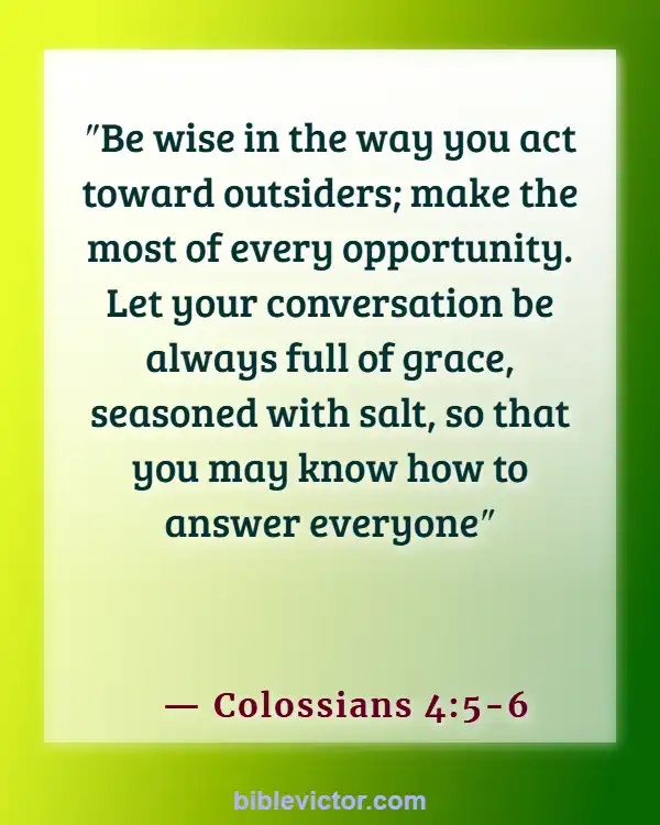 Bible Verses About God’s Love For Unbelievers (Colossians 4:5-6)