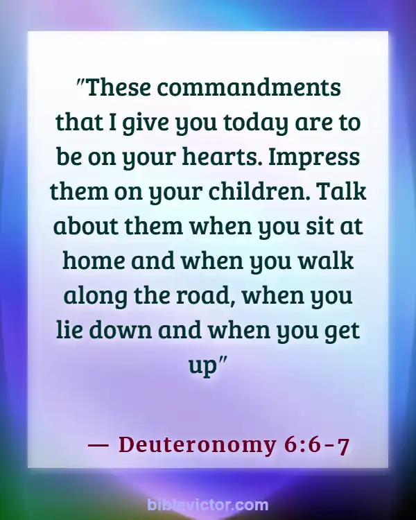 Bible verses About Bad Language (Deuteronomy 6:6-7)