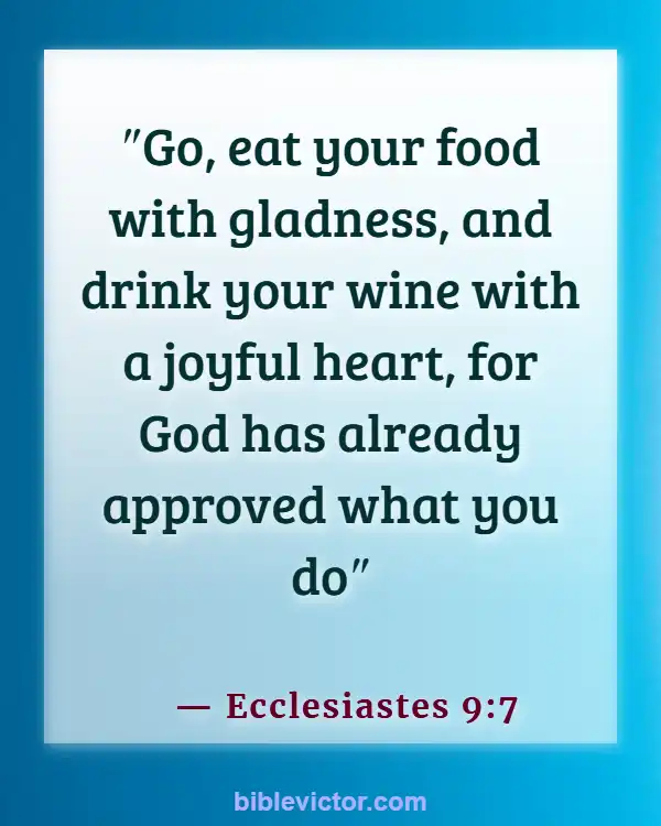 Bible verses About Consuming Alcohol (Ecclesiastes 9:7)