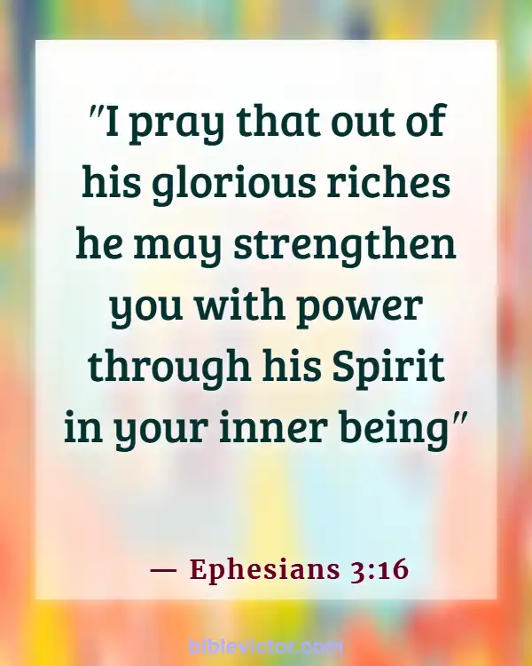 Bible verses About Intercessory Prayer (Ephesians 3:16)