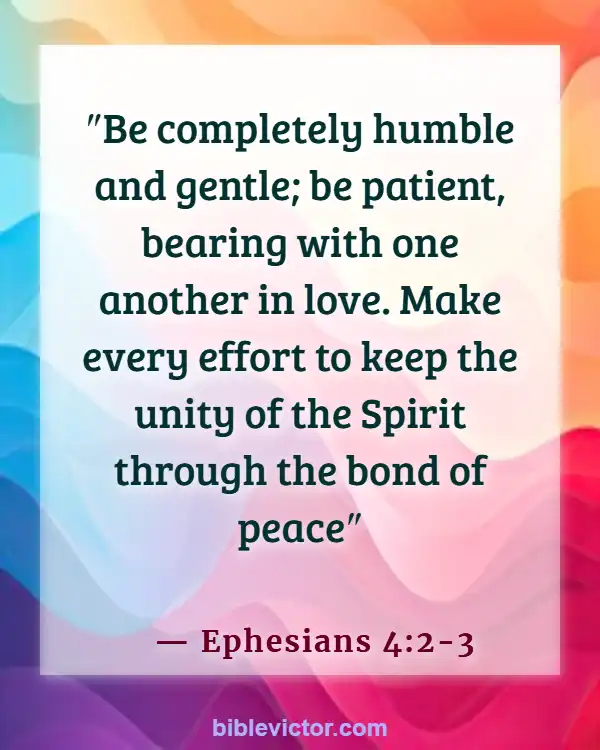 Bible verses About Engagement Before Marriage (Ephesians 4:2-3)