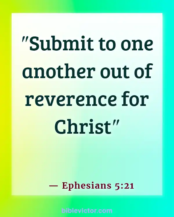 Bible verses About Boyfriends And Girlfriends (Ephesians 5:21)