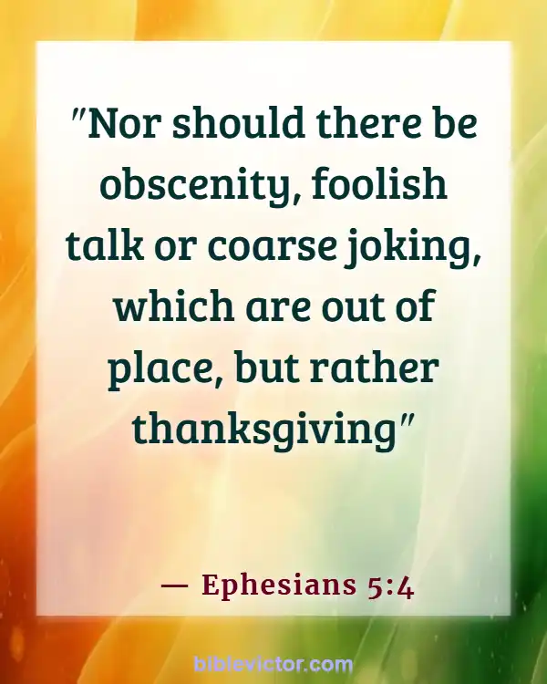 Bible verses About Bad Language (Ephesians 5:4)