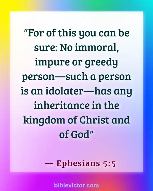 Bible verses About Overcoming Greed (Ephesians 5:5)