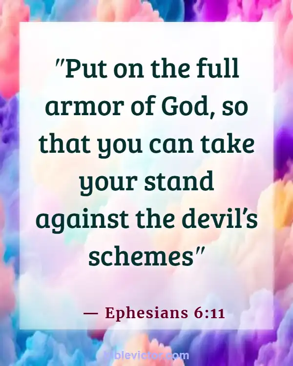 Bible verses About Angels And Demons (Ephesians 6:11)