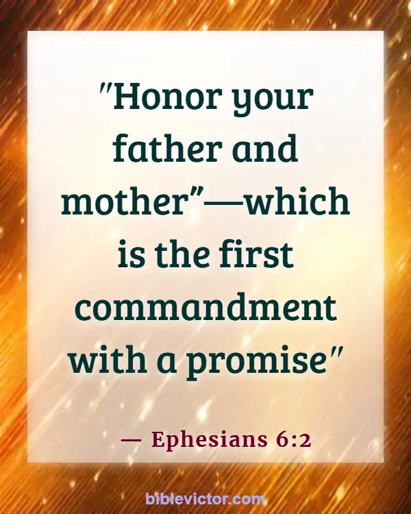 Bible verses About Honor Mother (Ephesians 6:2)