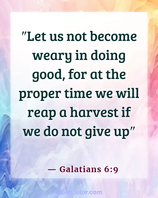 Bible Verse About Waiting on God’s Timing (Galatians 6:9)