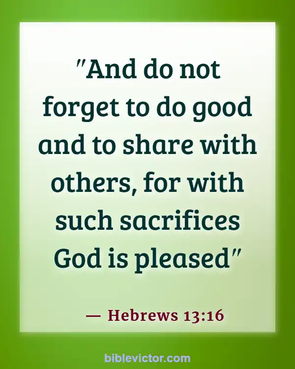Bible verses About Overcoming Greed (Hebrews 13:16)