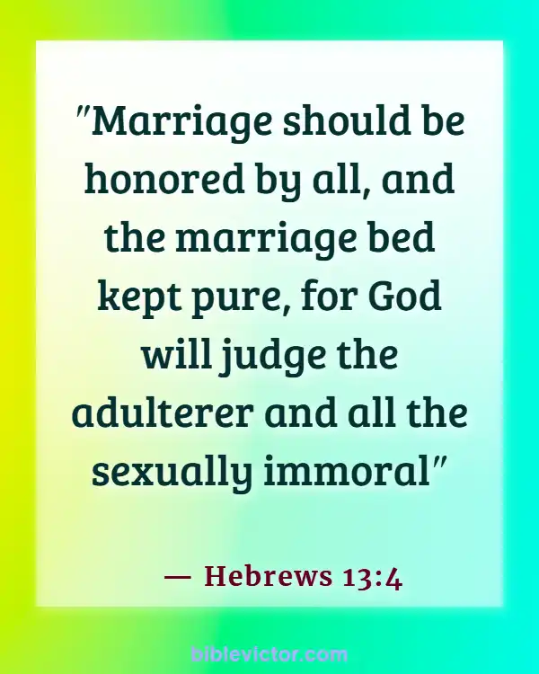 Bible verses About Boyfriends And Girlfriends (Hebrews 13:4)