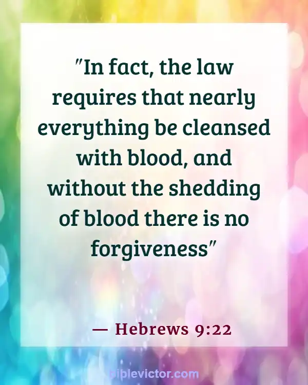 Bible verses About Atonement (Hebrews 9:22)