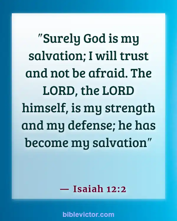 Bible Verses About God Wants Us To Be Happy (Isaiah 12:2)