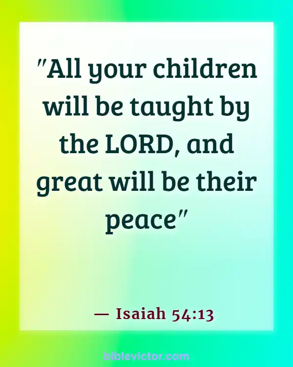 Bible verses About Honoring Children (Isaiah 54:13)