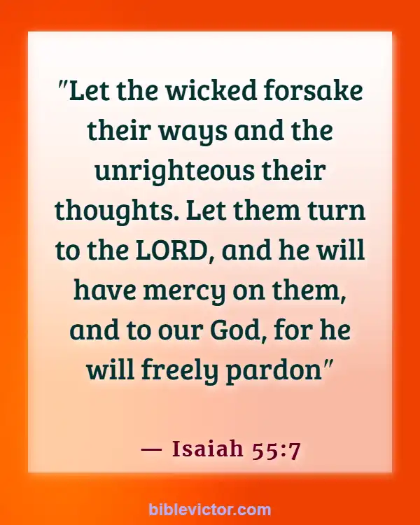 Bible Verses About The Wicked Being Punished (Isaiah 55:7)