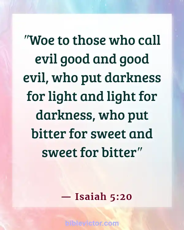 Bible Verses About The Wicked Being Punished (Isaiah 5:20)