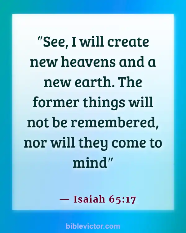 Bible verses About Children Going To Heaven (Isaiah 65:17)
