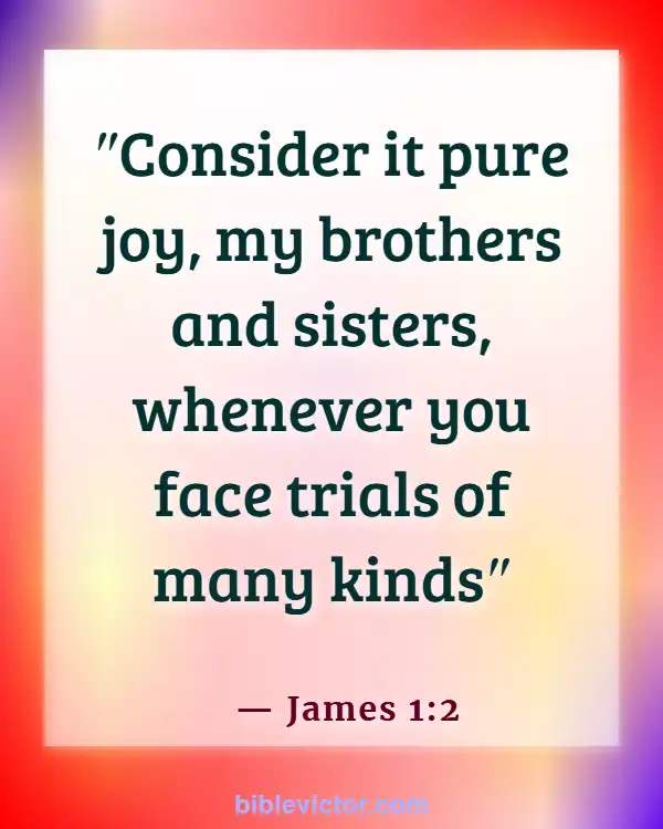 Bible Verses About God Wants Us To Be Happy (James 1:2)