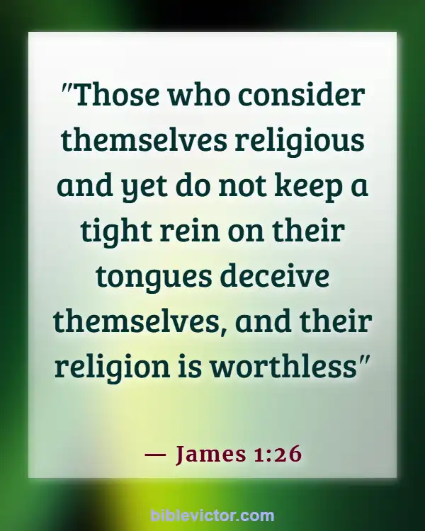 Bible verses About Bad Language (James 1:26)