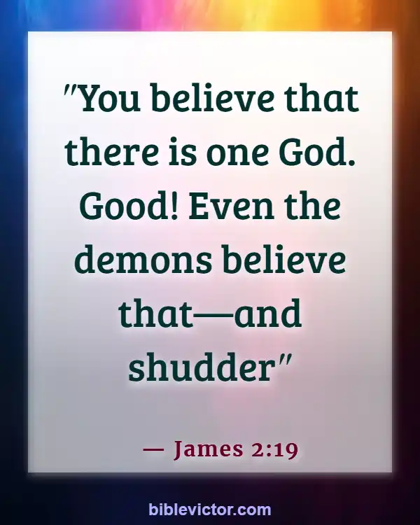 Bible verses About Angels And Demons (James 2:19)
