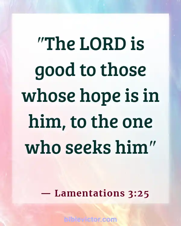 Bible Verse About Waiting on God’s Timing (Lamentations 3:25)