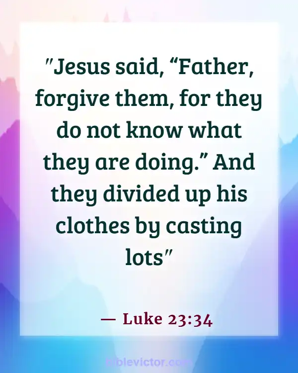 Bible verses About Punishment For Murder (Luke 23:34)