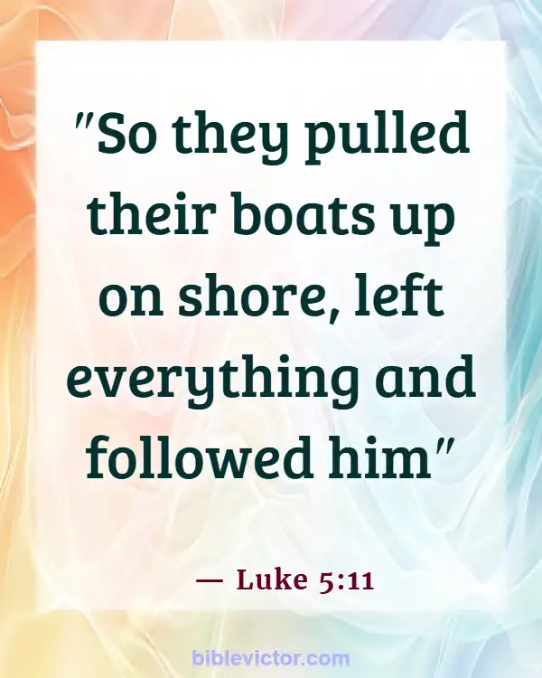 Bible Verses About Leaving Family For God (Luke 5:11)