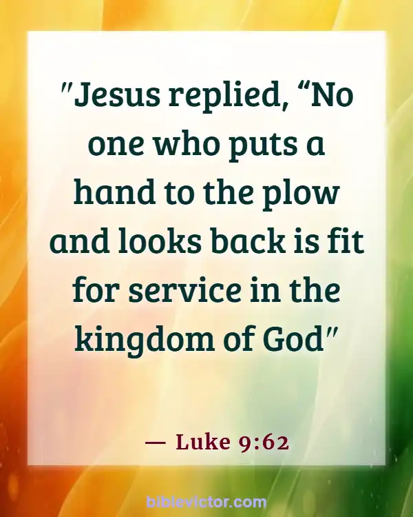 Bible Verses About Leaving Family For God (Luke 9:62)