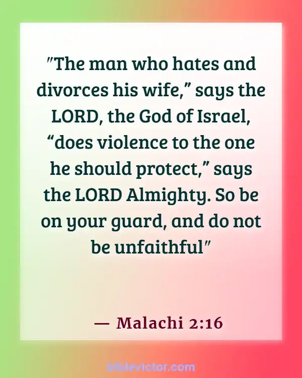 Bible verses About Divorce And Adultery (Malachi 2:16)