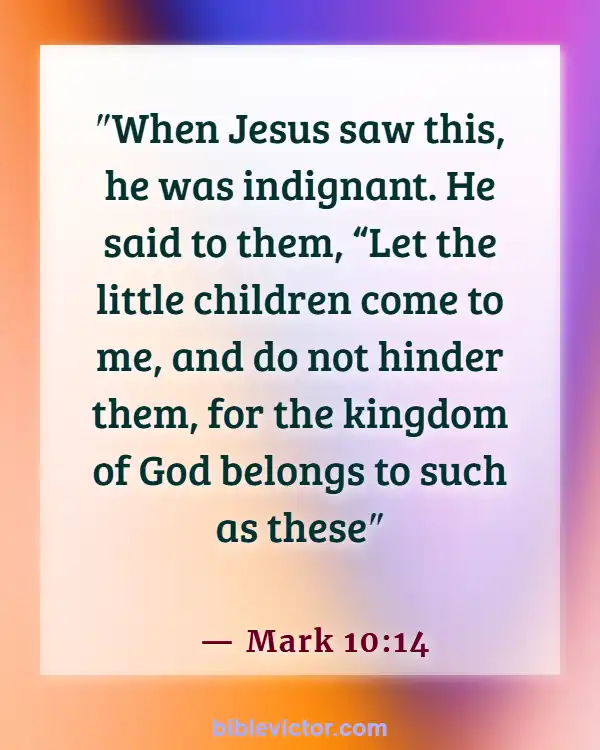 Bible verses About Honoring Children (Mark 10:14)