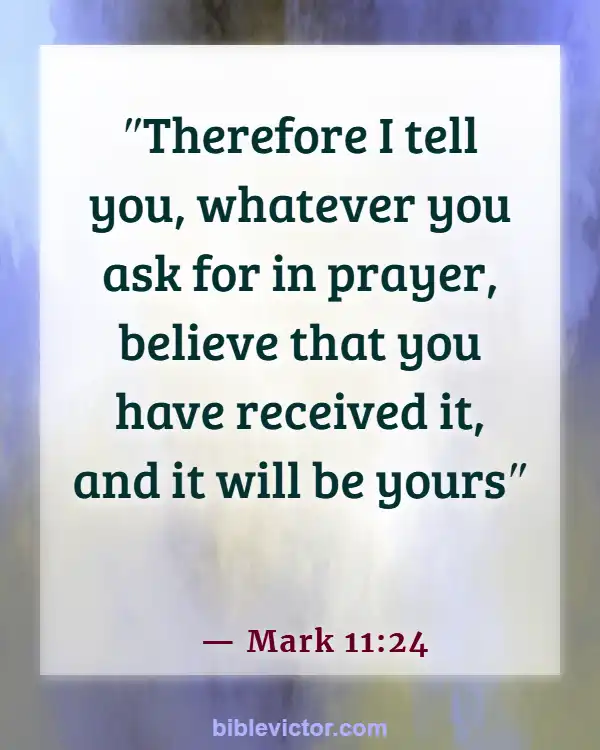 Bible verses About Intercessory Prayer (Mark 11:24)