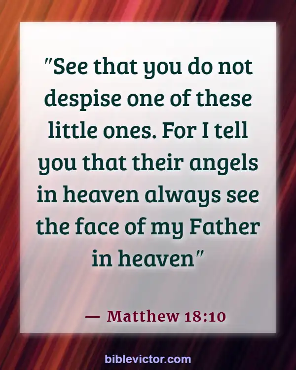 Bible verses About Honoring Children (Matthew 18:10)