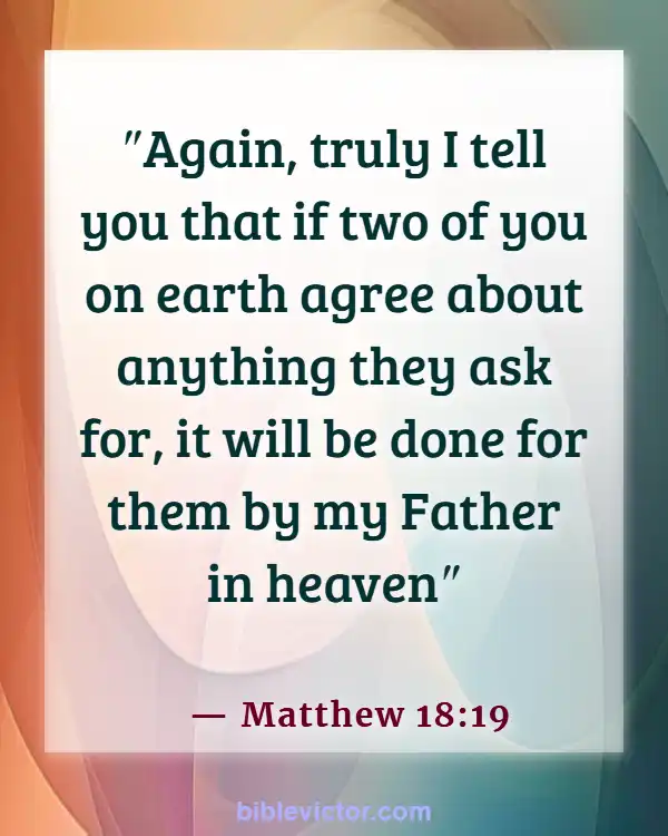 Bible verses About Intercessory Prayer (Matthew 18:19)