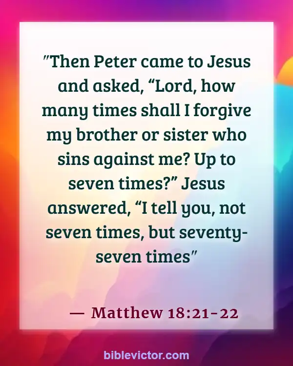 Bible verses About Forgiveness Of Sins (Matthew 18:21-22)