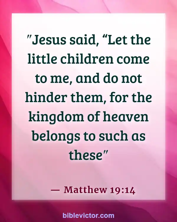Bible verses About Honoring Children (Matthew 19:14)